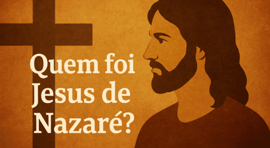Quem Foi Jesus de Nazaré